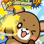 Kumakichi & Nyanzou Birth Destruction God DX