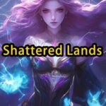 Shattered Lands