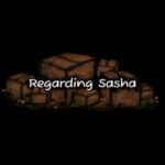 Regarding Sasha
