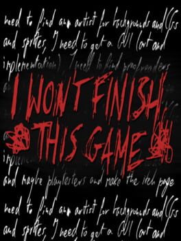 I won’t finish this game