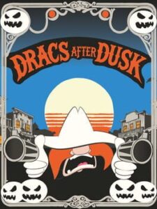Dracs After Dusk