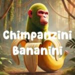 Chimpanzini Bananini