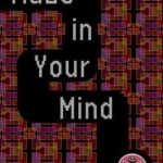 Maze in Your Mind