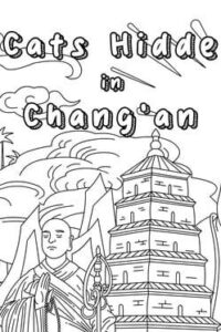 Cats Hidden in Chang’an