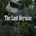 The Last Heroine