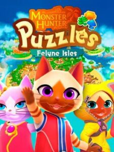Monster Hunter Puzzles: Felyne Isles