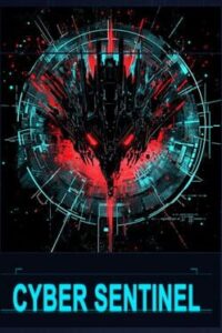 Cyber Sentinel