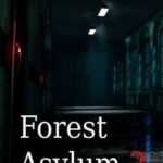 Forest Asylum 2