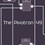 The Pixotron 49