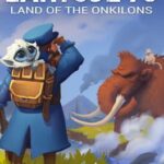 Latitude 76: Land of the Onkilons