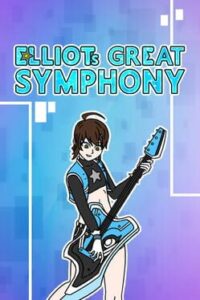 Elliot’s Great Symphony