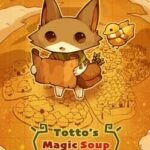 Totto's Magic Soup