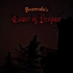 Dreamrealm's Tower of Despair