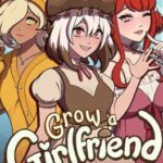 Grow a Girlfriend