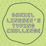 Daniel Linssen's Typing Challenge