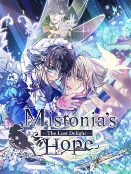 Mistonia’s Hope: The Lost Delight