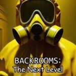 Backrooms: The Next Level