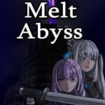 Melt Abyss