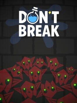 Don’t Break