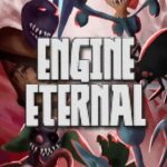 Engine Eternal