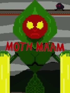 Moth Ma’am