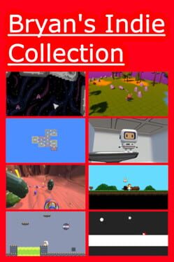Bryan’s Indie Collection