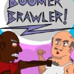 Boomer Brawler