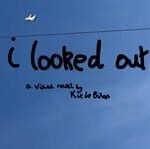 I Looked Out