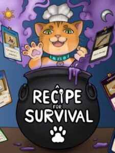 A Recipe for Survival