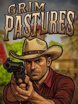 Grim Pastures
