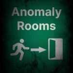 Anomaly Rooms