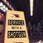 Service With a Shotgun