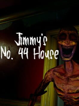 Jimmy’s No. 44 House