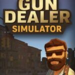 Gun Dealer Simulator