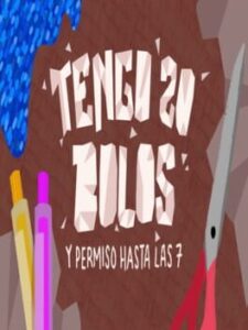 Tengo 20 Bolos y Permiso hasta las 7