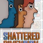 Shattered Dimension