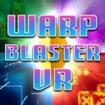 Warp Blaster VR