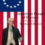 Important People of History: Presidents - Thomas Jefferson
