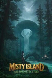 Misty Island: The Forgotten Story