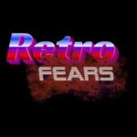 Retro Fears