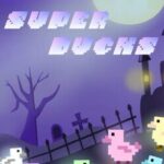 SuperDucks