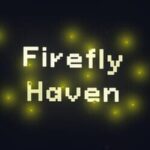 Firefly Haven