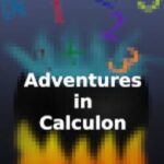 Adventures in Calculon