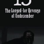 The Longed-for Revenge of Undecember