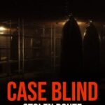 Case Blind: Stolen Route