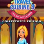 Travel Cuisine 3: The Sea of Flavours - Collector's Edition