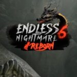 Endless Nightmare 6: Reborn
