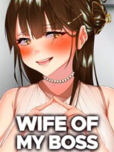 Wife of My Boss