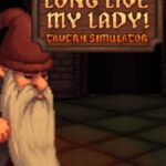 Long Live My Lady!