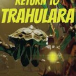 Return to Trahulara